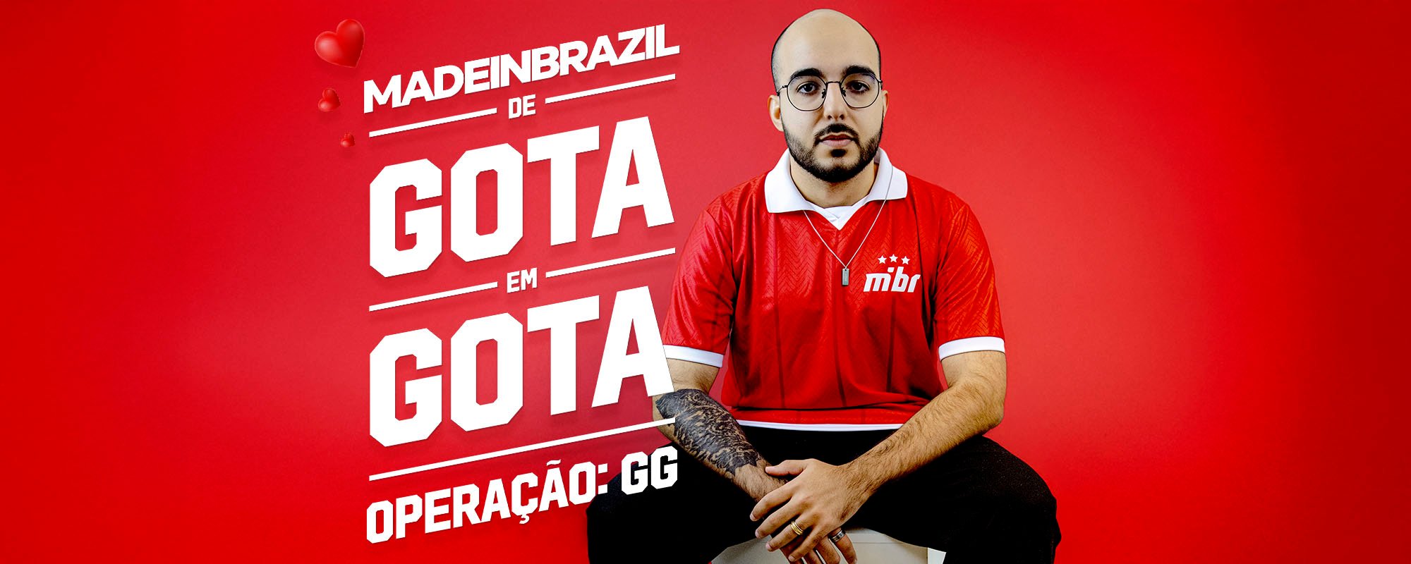 Operação GG: Gota Em Gota / MIBR Sacy